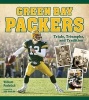 Green Bay Packers - Trials, Triumphs, and Tradition (Paperback, New) - William Povletich Photo