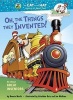 Oh, the Things They Invented! - All about Great Inventors (Hardcover) - Bonnie Worth Photo