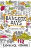 Bangkok Days (Paperback) - Lawrence Osborne Photo