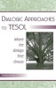 Dialogic Approaches to TESOL - Where the Ginkgo Tree Grows (Hardcover) - Shelley Wong Photo