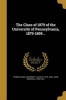 The Class of 1879 of the University of Pennsylvania, 1879-1899 .. (Paperback) - Pennsylvania University Class of 1879 Photo