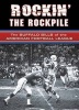 Rockin' the Rockpile - The Buffalo Bills of the American Football League (Hardcover) - Jeffrey J Miller Photo