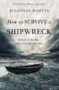 How to Survive a Shipwreck - Help is on the Way and Love is Already Here (Paperback) - Jonathan Martin Photo