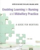 Enabling Learning in Nursing and Midwifery Practice - A Guide for Mentors (Paperback) - Sue West Photo