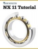 Nx 11 Tutorial (Paperback) - Online Instructor Photo