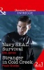 Navy SEAL Survival - Navy SEAL Survival / Stranger in Cold Creek (SEAL of My Own, Book 1) (Paperback) - Elle James Photo