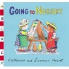 Going to Nursery (Paperback) - Laurence Anholt Photo