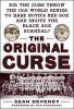 The Original Curse - Did the Cubs Throw the 1918 World Series to Babe Ruth's Red Sox and Incite the Black Sox Scandal? (Hardcover) - Sean Deveney Photo