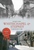 Whitechapel & Stepney Through Time (Paperback) - Robert Bard Photo