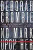 No Mark Upon Her (Paperback) - Deborah Crombie Photo