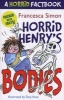 Horrid Henry's Bodies - A Horrid Factbook (Paperback) - Francesca Simon Photo