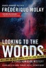 Looking to the Woods (Paperback) - Frederique Molay Photo