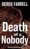 Death of a Nobody (Paperback) - Derek Farrell Photo