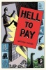 Hell to Pay (Paperback) - Matthew Hughes Photo