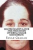 Master Manipulator - The True Story of Serial Killer Kim Snibson (Paperback) - Susan Graham Photo