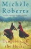 Daughters of the House (Paperback, New Ed) - Michele Roberts Photo