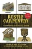 Rustic Carpentry - Woodworking with Natural Timber (Hardcover) - Paul N Hasluck Photo