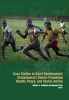 Case Studies in Sport Development - Contemporary Stories Promoting Health, Peace & Social Justice (Paperback) - Robert J Schinke Photo