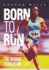 Born to Run (Paperback, New Ed) - Gordon Mills Photo