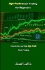 High Profit Stock Trading for Beginners - How to Do Low Risk High Profit Stock Trading (Paperback) - Josef Lefric Photo