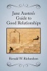 Jane Austen's Guide to Good Relationships (Paperback) - Ronald W Richardson Photo