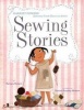 Sewing Stories - Harriet Powers' Journey from Slave to Artist (Hardcover) - Barbara Herkert Photo