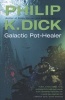 Galactic Pot-healer (Paperback) - Philip K Dick Photo