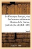 Le Plutarque Francais, Vies Des Hommes Et Femmes Illustres de La France, Tome 3 - Avec Leurs Portraits En Pied. (French, Paperback) - Edouard Mennechet Photo