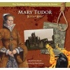 Mary Tudor "Bloody Mary" (Hardcover) - Gretchen Maurer Photo