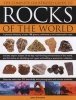 Complete Illustrated Guide to Rocks of the World - a Practical Directory of Over 150 Igneous, Sedimentary and Metaphoric Rocks (Hardcover) - John Farndon Photo