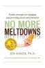 No More Meltdowns - Positive Strategies for Managing and Preventing Out-of-Control Behavior (Paperback) - Jed Baker Photo