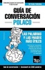 Guia de Conversacion Espanol-Polaco y Vocabulario Tematico de 3000 Palabras (Spanish, Paperback) - Andrey Taranov Photo