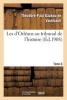 Les D'Orleans Au Tribunal de L'Histoire. Tome 6 (French, Paperback) - Gazeau De Vautibault T P Photo