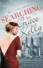 Searching for Grace Kelly (Paperback) - M G Callahan Photo