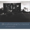 JFK - A Photographic Memoir (Hardcover, New) - Lee Friedlander Photo