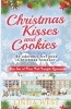 Christmas Cookies and Kissing Bridge - The Complete Set of Comedy Romances on Kissing Bridge (Paperback) - MS Linda West Photo