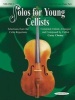 Solos for Young Cellists Cello Part and Piano Acc., Vol 1 - Selections from the Cello Repertoire (Paperback) - Carey Cheney Photo