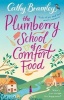 The Plumberry School of Comfort Food (Paperback) - Cathy Bramley Photo