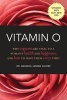 Vitamin O - Why Orgasms are Vital to a Woman's Health and Happiness, and How to Have Them Every Time! (Paperback, Revised edition) - Natasha Janina Valdez Photo