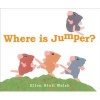 Where Is Jumper? (Hardcover) - Ellen Stoll Walsh Photo