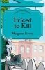 Priced to Kill (Paperback) - Margaret Evans Photo