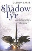 The Shadow Of Tyr (Paperback) - Glenda Larke Photo