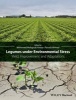 Legumes Under Environmental Stress - Yield, Improvement and Adaptations (Hardcover) - Parvaiz Ahmad Photo