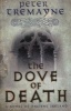 The Dove of Death (Paperback) - Peter Tremayne Photo