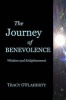 The Journey of Benevolence (Paperback) - Tracy OFlaherty Photo