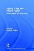 Ageing in the Asia-Pacific Region - Issues, Policies and Future Trends (Hardcover) - David R Phillips Photo