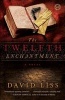 The Twelfth Enchantment (Paperback) - David Liss Photo