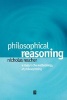 Philosophical Reasoning - A Study in the Methodology of Philosophizing (Paperback) - Nicholas Rescher Photo