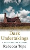 Dark Undertakings (Paperback) - Rebecca Tope Photo