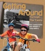 Getting Around Through the Years - How Transport Has Changed in Living Memory (Paperback) - Clare Lewis Photo